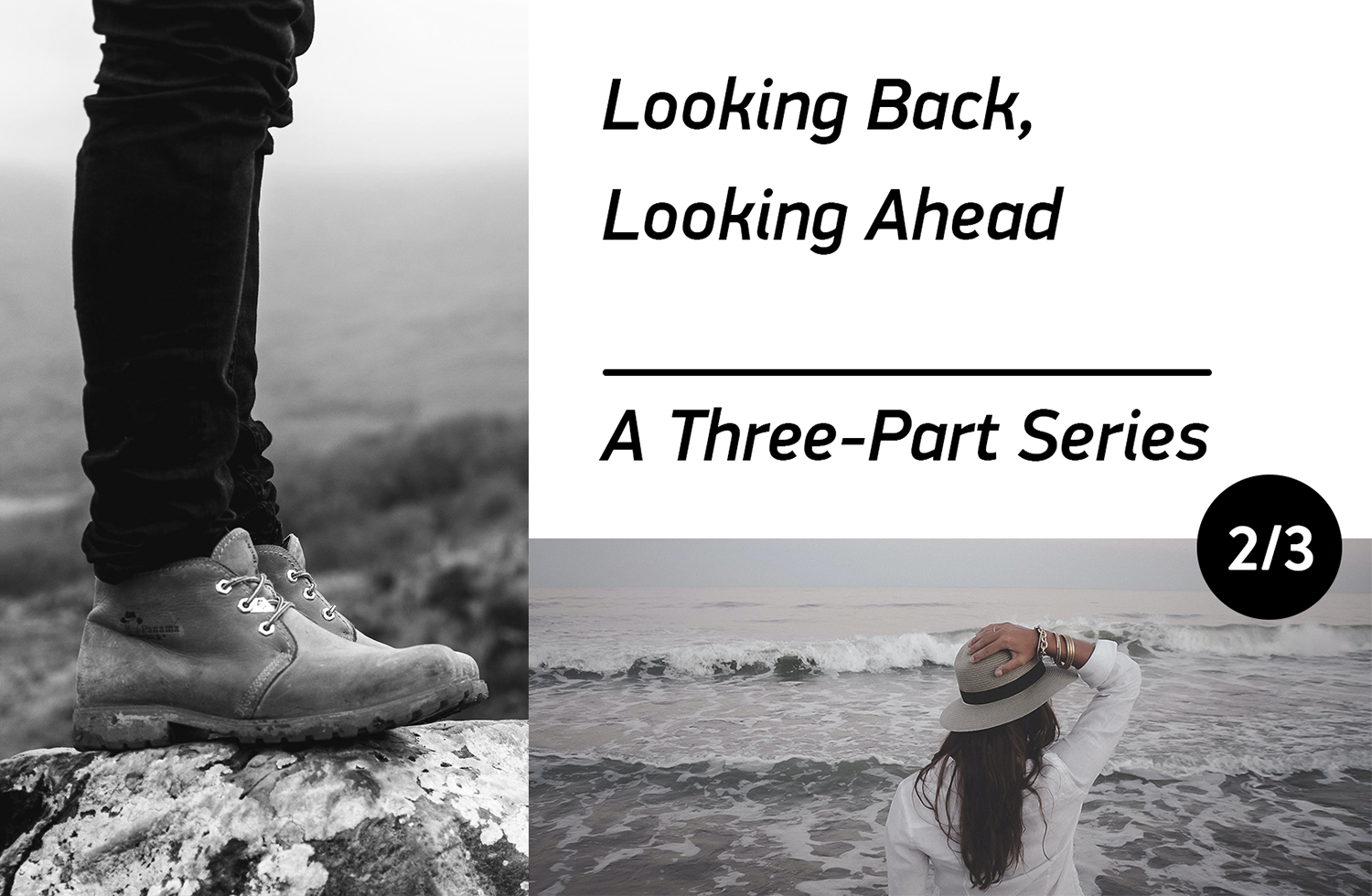 Featured image for “Looking Back, Looking Ahead: Part 2”