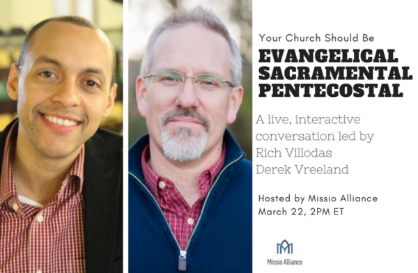 Your Church Should Be Evangelical, Sacramental, and Pentecostal
