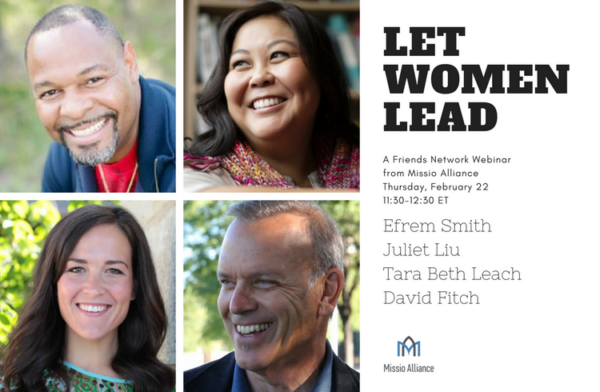 Let Women Lead: Empowering Women in Churches and Seminaries Matters for this Cultural Moment