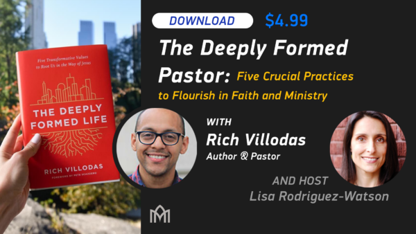The Deeply Formed Pastor: Five Crucial Practices to Flourish in Faith and Ministry