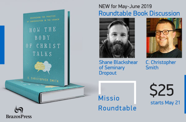 Roundtable Book Discussion: How the Body of Christ Talks