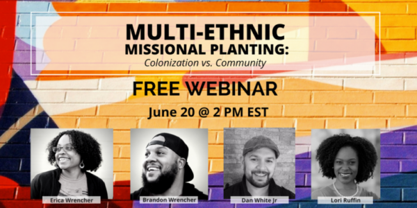 Multi-Ethnic Missional Planting: Colonization vs. Community