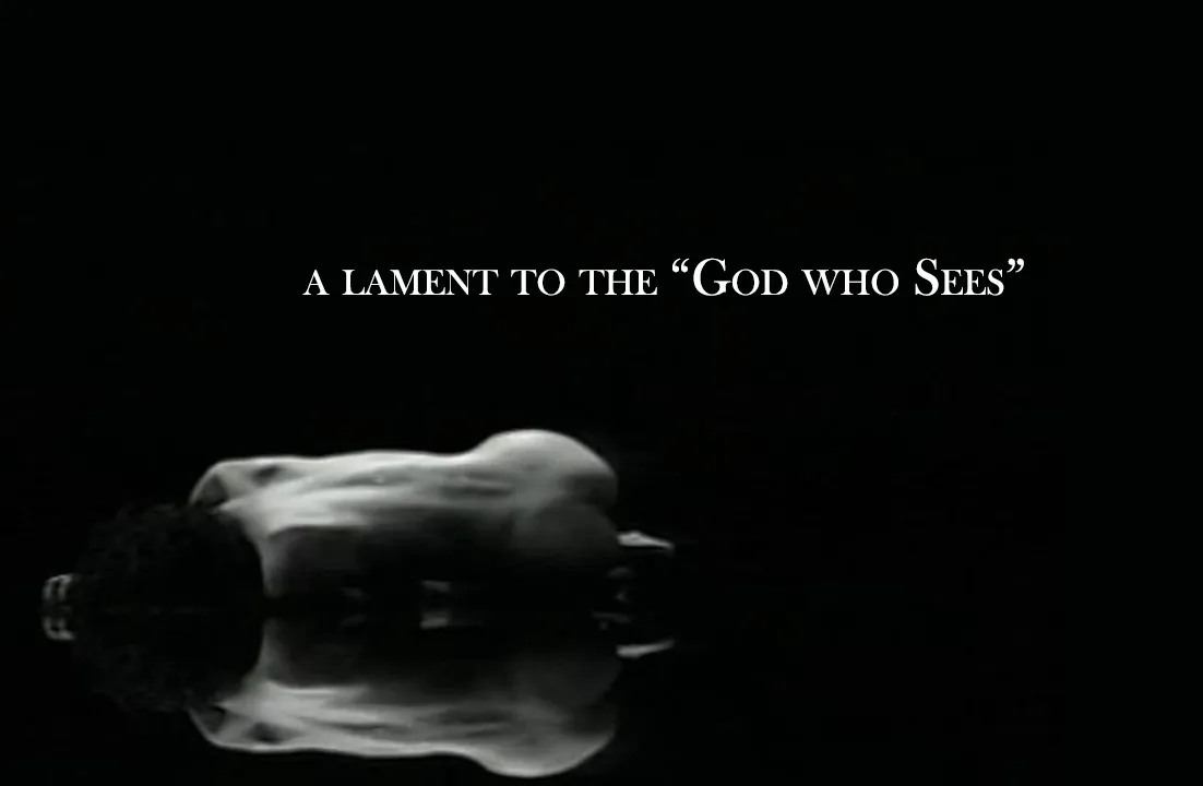 Featured image for “A Lament to the “God Who Sees””